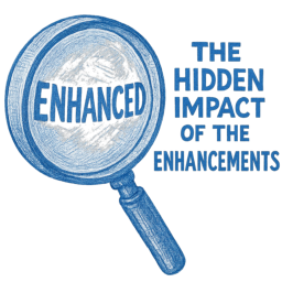 Impact of Enhancements graphic
